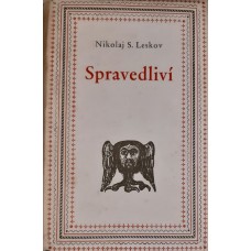 Nikolaj Semjonovič Leskov - Spravedliví